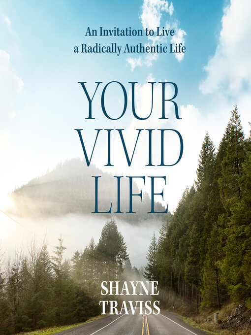 Title details for Your Vivid Life by Shayne Traviss - Available
